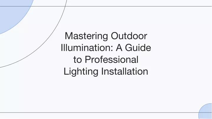 mastering outdoor illumination a guide