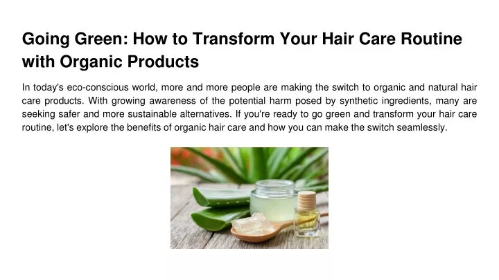 going green how to transform your hair care routine with organic products
