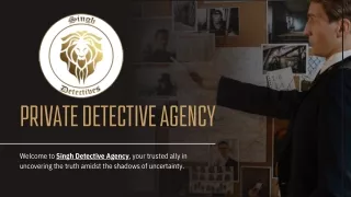 Best Detective Agency in Punjab - Singh Detective Private investigation in Jal