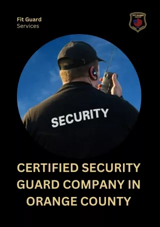 Certified Security Guard Company in Orange County