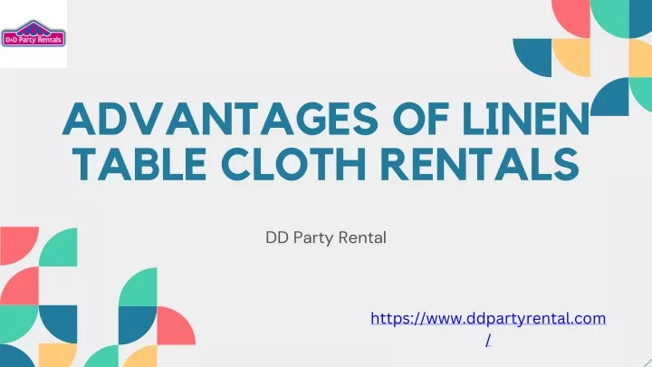 advantages of linen table cloth rentals