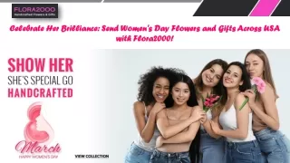 Celebrate Her Brilliance: Send Women's Day Flowers and Gifts Across USA