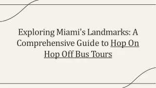 Hop on hop off Maimi Bus Tours