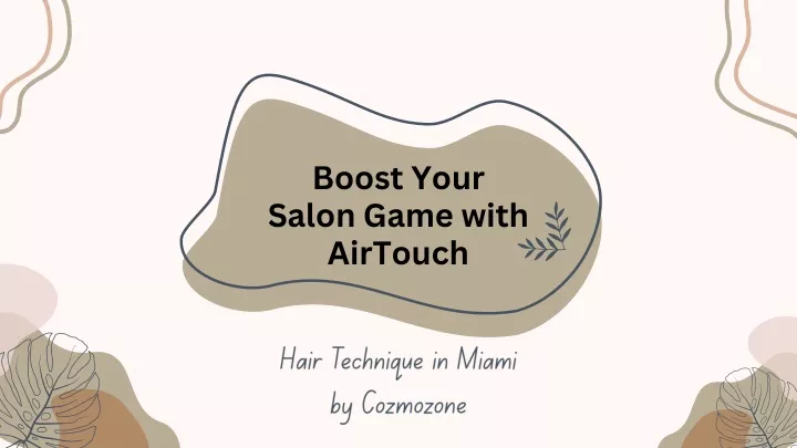 boost your salon game with airtouch