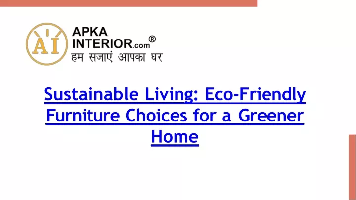 sustainable living eco friendly furniture choices