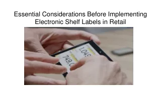 Essential Considerations Before Implementing Electronic Shelf Labels in Retail
