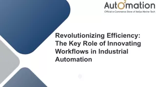 revolutionizing efficiency the key role
