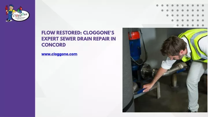 flow restored cloggone s expert sewer drain
