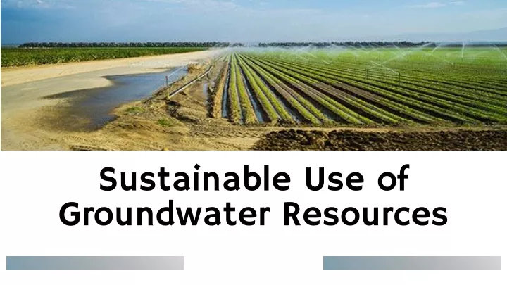 sustainable use of groundwater resources