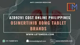 Osimertinib tablet Online AZD9291 Price Philippines