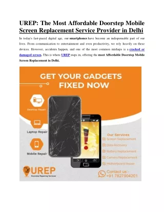 Cheapest Doorstep Mobile Screen Replacement in Delhi - UREP
