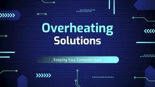 Overheating Solutions - Keeping Your Computer Cool