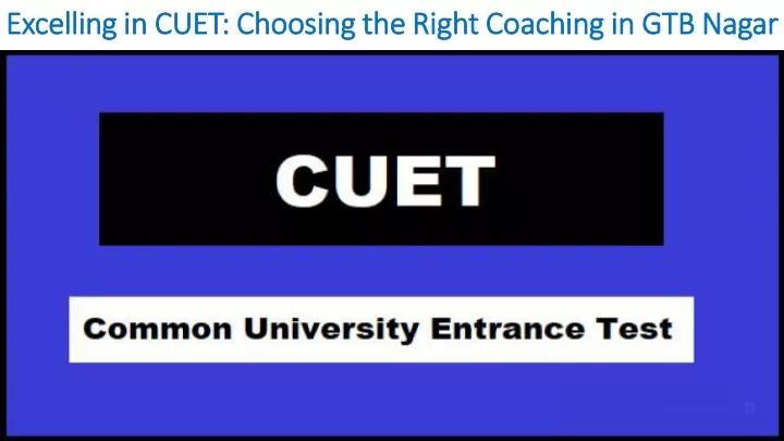 excelling in cuet choosing the right coaching