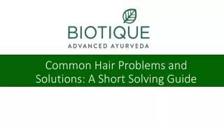 Common Hair Problems and Solutions A Short Solving Guide