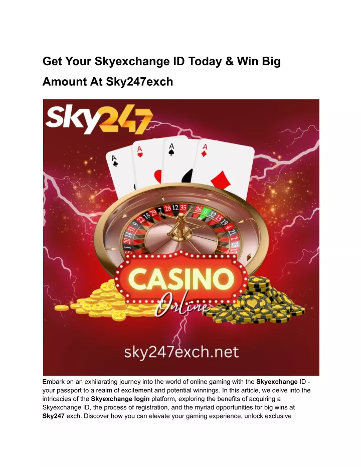 get your skyexchange id today win big