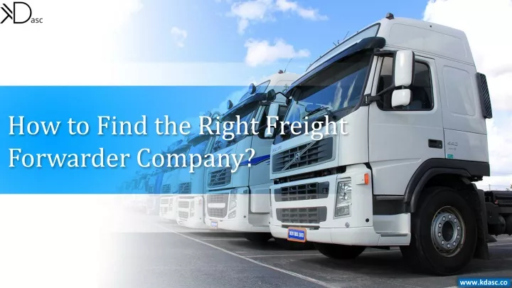 how to find the right freight forwarder company