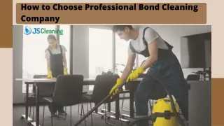 How to Choose Professional Bond Cleaning Company - Js cleaning