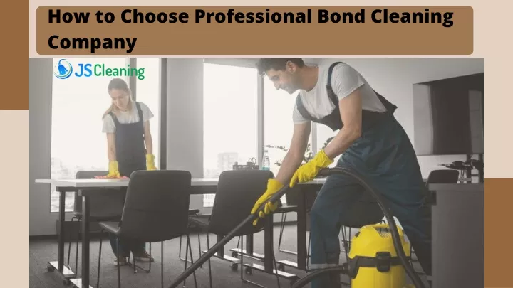 how to choose professional bond cleaning company