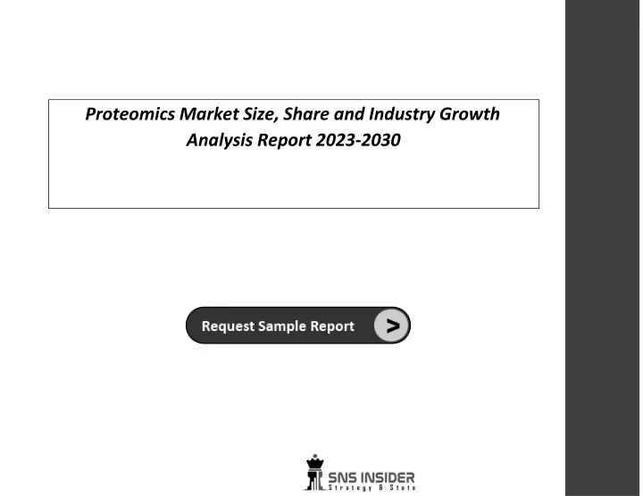 proteomics market size share and industry growth analysis report 2023 2030