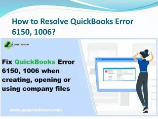 How to Resolve QuickBooks Error 6150, 1006?
