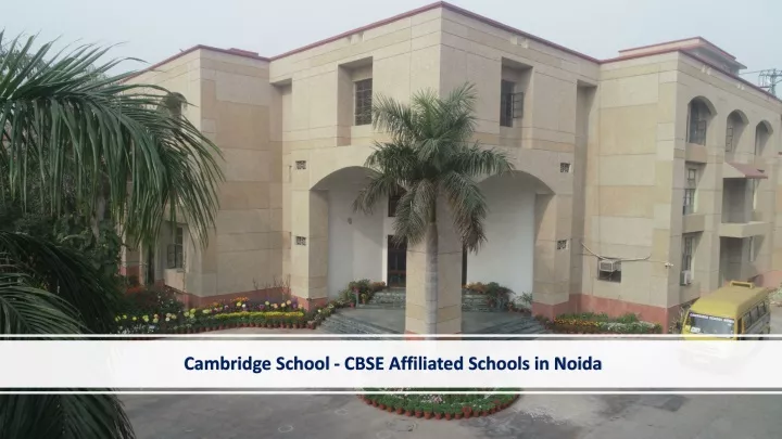 cambridge school cbse affiliated schools in noida