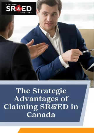 The Strategic Advantages of Claiming SR&ED in Canada