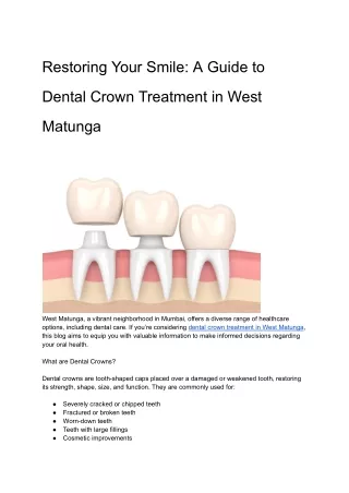 Restoring Your Smile_ A Guide to Dental Crown Treatment in West Matunga