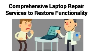 comprehensive laptop repair services to restore functionality