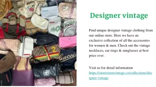 Designer Vintage Clothing and Accessories for Women & Men