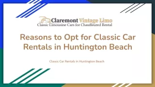 Claremont Vintage Limo's Classic Car Rentals in Huntington Beach