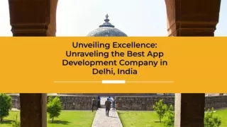 Which company is best for app development in Delhi, India?