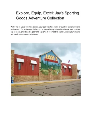 Explore, Equip, Excel Jay's Sporting Goods Adventure Collection