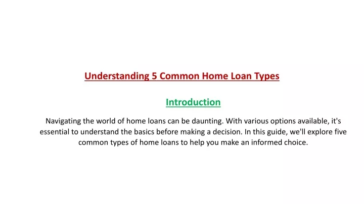 understanding 5 common home loan types