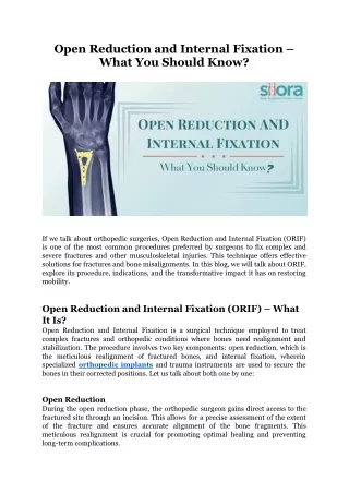 Open Reduction and Internal Fixation - What You Should Know