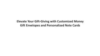 Elevate Your Gift-Giving with Customized Money Gift Envelopes and Personalized Note Cards