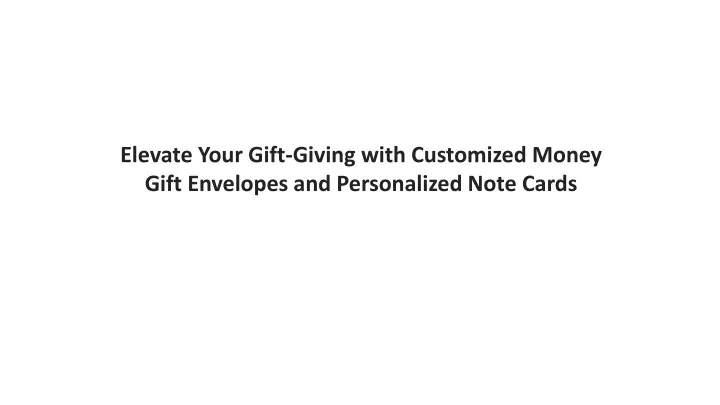 elevate your gift giving with customized money