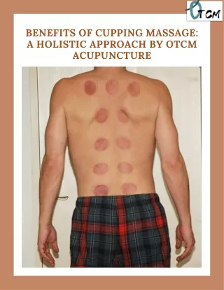 Holistic Healing with Cupping Massage OTCM Acupuncture's Approach