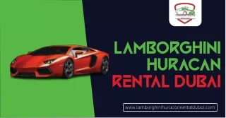 Unleash the Thrill Lamborghini Huracan Rental in Dubai - Experience Luxury on the Fast Lane!