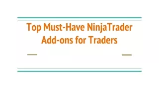 Top Must-Have NinjaTrader Add-ons for Traders