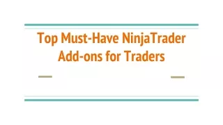 top must have ninjatrader add ons for traders