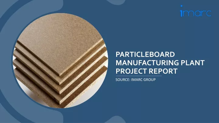 particleboard manufacturing plant project report
