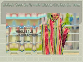 Unlock Your Style with Hippie Clothes for Men