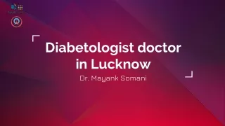 Diabetologist doctor in Lucknow