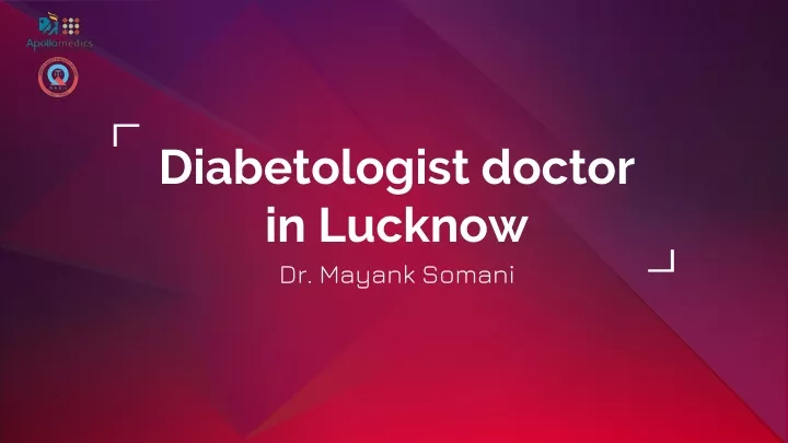 diabetologist doctor in lucknow