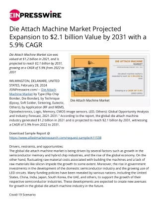 EINPresswire-691902855-die-attach-machine-market-projected-expansion-to-2-1-billion-value-by-2031-with-a-5-9-cagr-1