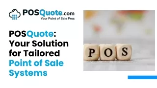 POSquote Your Solution for Tailored Point of Sale Systems