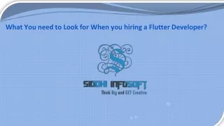 What You need to Look for When you hiring a Flutter Developer- Siddhi Infosoft