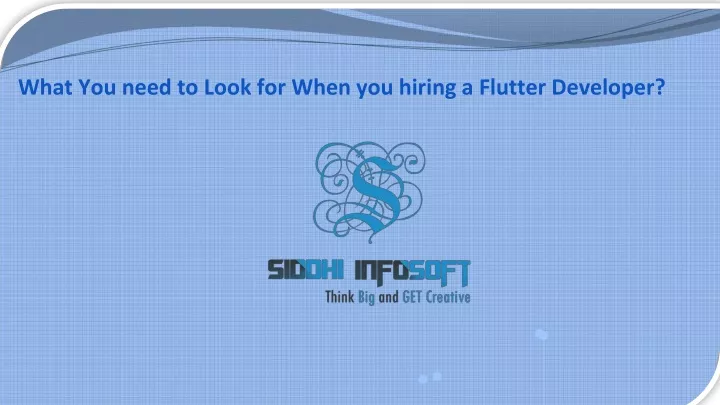 what you need to look for when you hiring a flutter developer