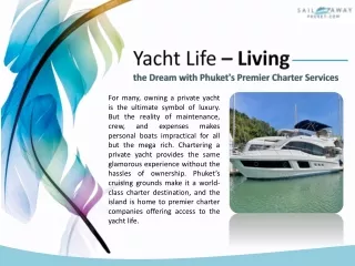 Yacht Life – Living the Dream with Phuket's Premier Charter Services