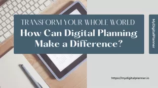 How Can Digital Planning Make a Difference